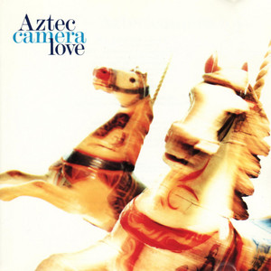 Somewhere in My Heart - Aztec Camera | Song Album Cover Artwork