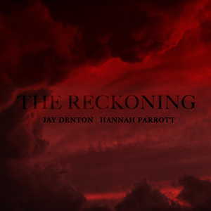 The Reckoning - Jay Denton | Song Album Cover Artwork
