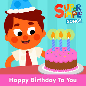 Happy Birthday to You - Super Simple Songs | Song Album Cover Artwork