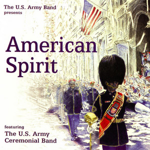 The Army Goes Rolling Along - United States Army Ceremonial Band