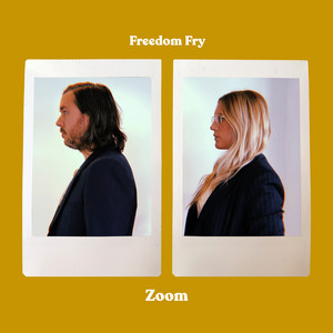 Zoom - Freedom Fry | Song Album Cover Artwork