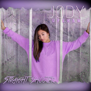 Straight Shooter - Jody Upshaw | Song Album Cover Artwork