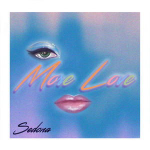 More Love - Sedona