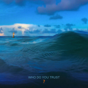 Who Do You Trust? - Papa Roach | Song Album Cover Artwork