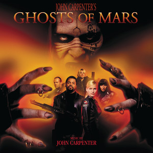 Ghosts Of Mars - John Carpenter