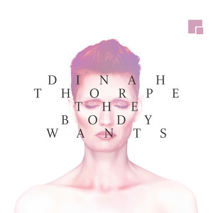 Things To Be Afraid Of Dinah Thorpe | Album Cover
