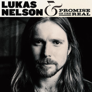 Die Alone (feat. Lucius) - Lukas Nelson & Promise of the Real | Song Album Cover Artwork