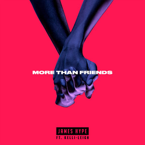 More Than Friends - James Hype | Song Album Cover Artwork