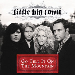 Go Tell It On The Mountain - Little Big Town | Song Album Cover Artwork