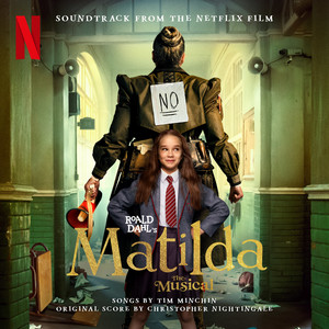 Roald Dahl's Matilda The Musical (Soundtrack from the Netflix Film) - Album Cover