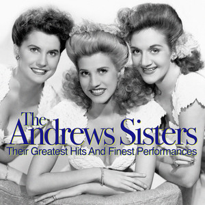 (Get Your Kicks On) Route 66 [feat. Vic Schoen and His Orchestra] - The Andrews Sisters | Song Album Cover Artwork