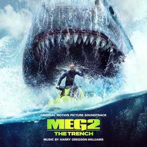 Meg 2: The Trench (Original Motion Picture Soundtrack) - Album Cover