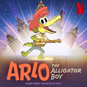 Follow Me Home - From The Netflix Film: “Arlo The Alligator Boy” - Mary Lambert | Song Album Cover Artwork