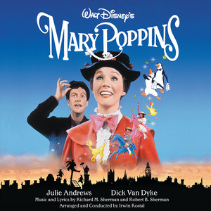 A Spoonful of Sugar - From "Mary Poppins" / Soundtrack Version - Julie Andrews