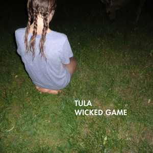Wicked Game - Tula | Song Album Cover Artwork