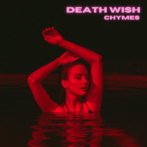 Death Wish - Chymes | Song Album Cover Artwork