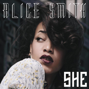 She - Alice Smith | Song Album Cover Artwork