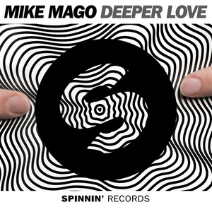 Deeper Love - Radio Edit - Mike Mago
