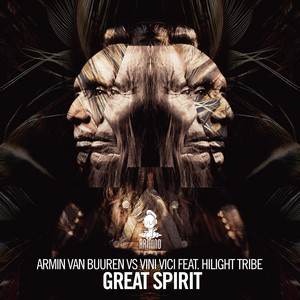 Great Spirit (feat. Hilight Tribe) - Armin van Buuren | Song Album Cover Artwork