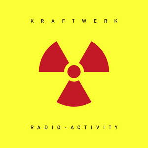 Radioactivity - 2009 Remaster - Kraftwerk | Song Album Cover Artwork