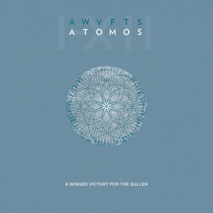 Atomos XI - A Winged Victory For The Sullen