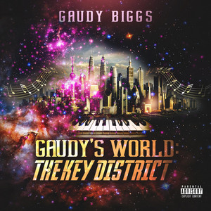 The Key (feat. Melodik Tonez) - Gaudy Biggs
