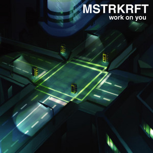 Work on You (Para One Remix) - MSTRKRFT | Song Album Cover Artwork