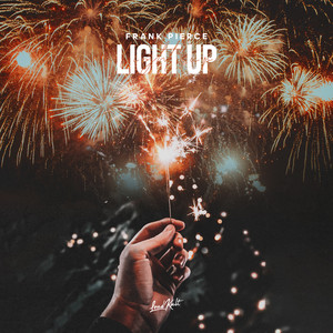 Light Up - Frank Pierce