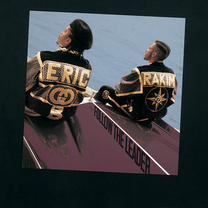 Follow The Leader - Eric B. & Rakim | Song Album Cover Artwork