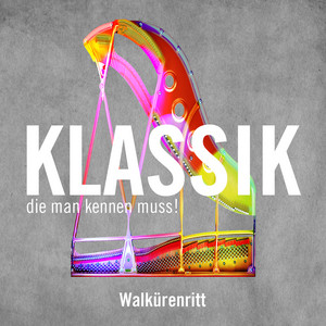 Walkürenritt (Ride of the Valkyries) - Richard Wagner | Song Album Cover Artwork
