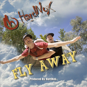 Fly Away - HardNox