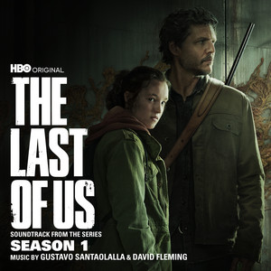 The Last of Us: Season 1 (Soundtrack from the HBO Original Series) - Album Cover