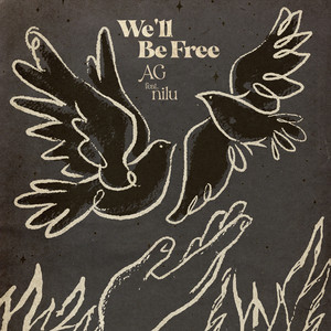 We'll Be Free (feat. nilu) - AG | Song Album Cover Artwork