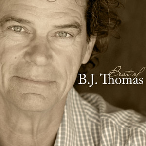 Raindrops Keep Falling On My Head - Re-Recorded In Stereo - B.J. Thomas