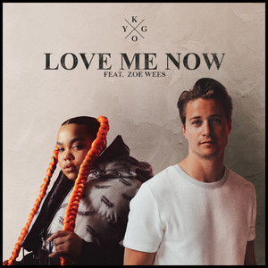 Love Me Now (feat. Zoe Wees) - Kygo | Song Album Cover Artwork