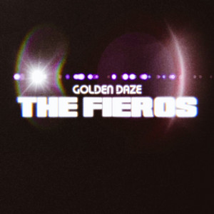 Golden Daze - The Fieros