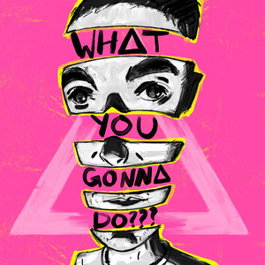 WHAT YOU GONNA DO??? (feat. Graham Coxon) - Bastille | Song Album Cover Artwork