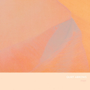Maps - Quiet Arrows | Song Album Cover Artwork