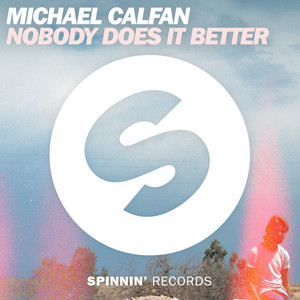 Nobody Does It Better - Michael Calfan