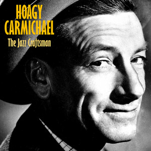 Heart and Soul - Remastered - Hoagy Carmichael