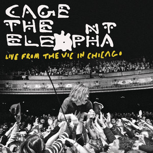 Psycho Killer - Live From The Vic In Chicago - Cage The Elephant | Song Album Cover Artwork