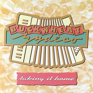 Why Does Love Got To Be So Sad - Buckwheat Zydeco | Song Album Cover Artwork