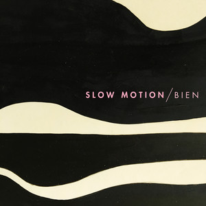 Slow Motion - Bien | Song Album Cover Artwork