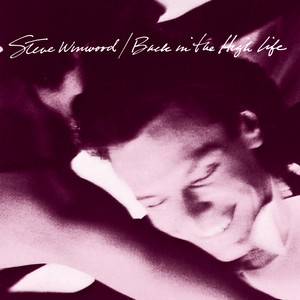 Back In The High Life Again Steve Winwood | Album Cover