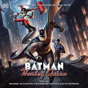 Batman and Harley Quinn (Music From The DC Universe Original Movie) - Album Cover