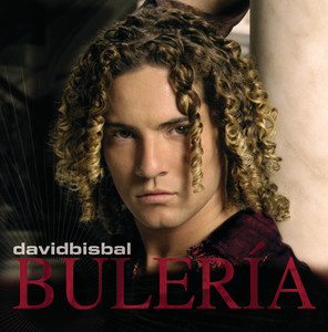 Buleria - David Bisbal | Song Album Cover Artwork