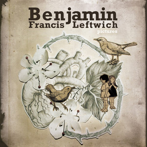 See You Soon - Benjamin Francis Leftwich