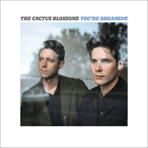 Travelers Paradise - The Cactus Blossoms | Song Album Cover Artwork