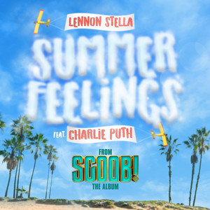 Summer Feelings (feat. Charlie Puth) - Lennon Stella | Song Album Cover Artwork