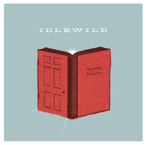 Too Long Awake - Idlewild | Song Album Cover Artwork